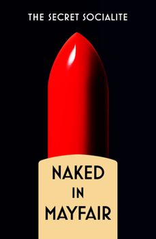 Paperback Whitefox Publishing Naked in Mayfair. Book