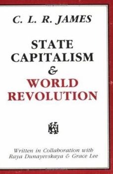 Paperback State Capitalism & World Revolution Book