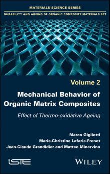 Effect of Thermo-Oxidative Ageing on the Mechanical Behaviour of Organic Matrix Composites