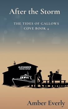 After the Storm (The Tides of Gallows Cove)