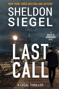 Last Call - Book #13 of the Mike Daley/Rosie Fernandez Mystery