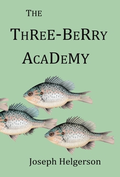 Hardcover The Three-Berry Academy Book