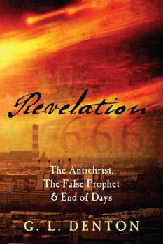 Paperback Revelation: The Antichrist, the False Prophet & End of Days Book