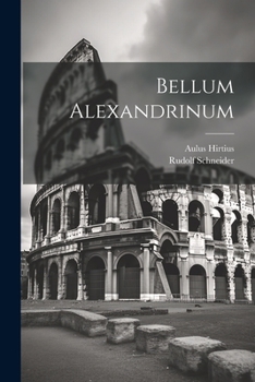 Paperback Bellum Alexandrinum [Latin] Book