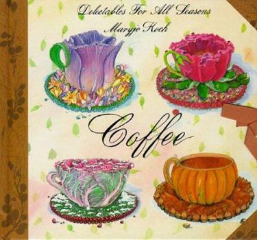 Hardcover Coffee: Delectable Seasons Book