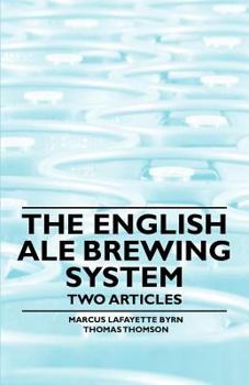 Paperback The English Ale Brewing System - Two Articles Book