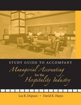 Paperback Study Guide to Accompany Managerial Accounting for the Hospitality Industry Book