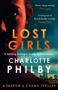 Hardcover Lost Girls: A Farrow & Chang Thriller Book