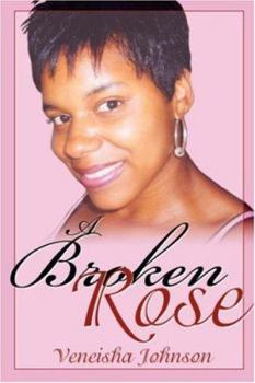 Paperback A Broken Rose Book