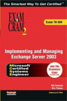 Paperback McSa/MCSE Implementing and Managing Exchange Server 2003 Exam Cram 2 (Exam Cram 70-284) Book