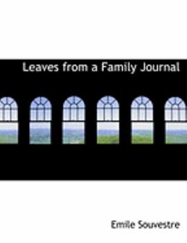 Paperback Leaves from a Family Journal [Large Print] Book