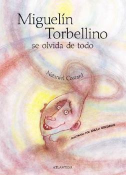 Paperback Miguel Torbellino (Spanish Edition) [Spanish] Book