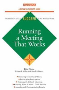 Paperback Running a Meeting That Works (Barron's Business Success Series) Book