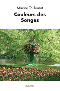 Paperback Couleurs des Songes [French] Book