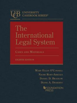 Hardcover The International Legal System, Cases and Materials (University Casebook Series) Book