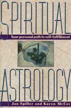 Paperback Spiritual Astrology: Your Personal Path to Self-Fulfillment Book