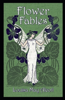 Paperback Flower Fables Illustrated Book