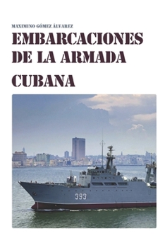 Paperback Embarcaciones de la Armada Cubana [Spanish] Book