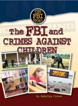 Library Binding The FBI and Crimes Against Children Book
