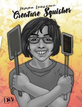 Paperback Pippa Laurence, Creature Squisher (Black & White) English Book