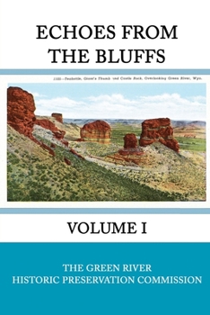 Paperback Echoes from the Bluffs Volume I Book