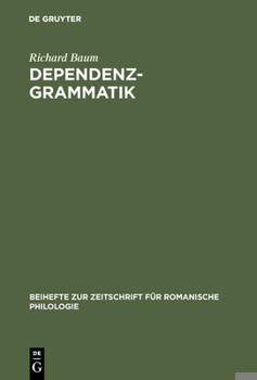 Hardcover Dependenzgrammatik: Tesnières Modell Der Sprachbeschreibung in Wissenschaftsgeschichtlicher Und Kritischer Sicht [German] Book