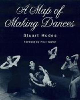 Paperback A Map of Making Dances Book