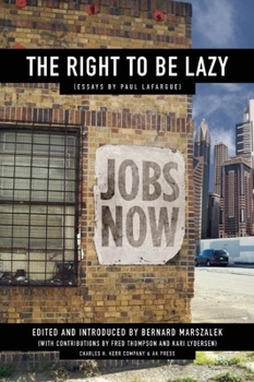 Paperback The Right to Be Lazy Book