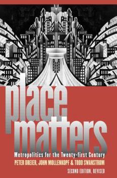 Paperback Place Matters: Metropolitics for the Twenty-First Century Book