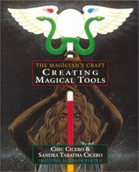 Paperback Creating Magical Tools: Resources for the Ceremonial Magician Book