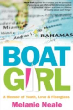 Paperback Boat Girl: A Memoir of Youth, Love, and Fiberglass Book