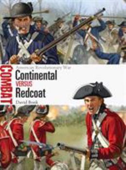 Paperback Continental Vs Redcoat: American Revolutionary War Book