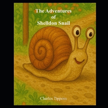 Paperback The Adventures of Shelldon Snail Book