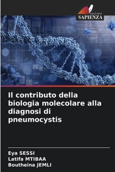 Paperback Il contributo della biologia molecolare alla diagnosi di pneumocystis [Italian] Book