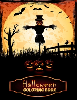 Halloween Coloring Book: A Holiday kids Halloween Coloring Book with Fun, Gift, Easy, and Relaxing Beautiful Designs