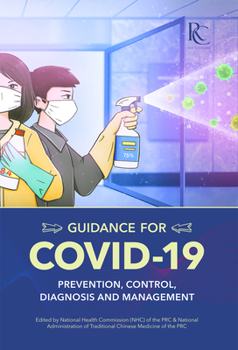 Paperback Guidance for COVID-19: Prevention, Control, Diagnosis and Management Book