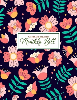 Monthly Bill Planner and Organizer: Monthly Budget Workbook Organizer Keeper Planner with Expenses Debt Tracking Organizer Journal Money Saving Budget Planner Personal or Business Accounting Journal