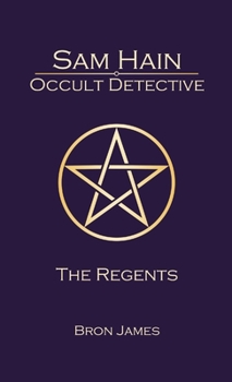 Paperback Sam Hain - Occult Detective: #4 The Regents Book