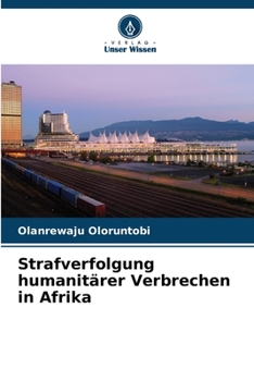 Paperback Strafverfolgung humanitärer Verbrechen in Afrika [German] Book