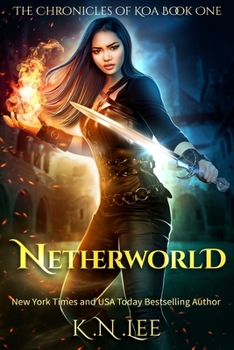 Paperback The Chronicles of Koa: Netherworld Book