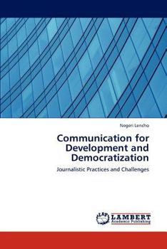 Paperback Communication for Development and Democratization Book
