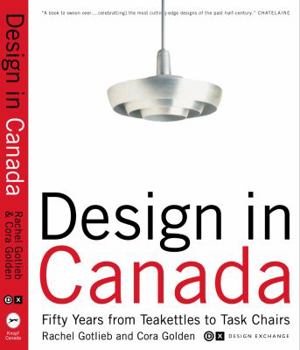 Paperback Design in Canada: Fifty Years from Tea Kettles to Task Chairs Book