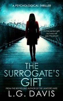 Paperback The Surrogate's Gift: A gripping psychological suspense thriller Book