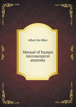 Paperback Manual of human microscopical anatomy Book