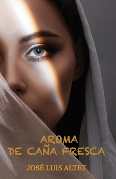 Paperback Aroma de caña fresca [Spanish] Book