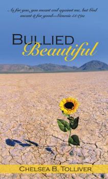 Paperback Bullied Beautiful Book