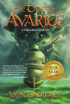 Paperback The Tides of Avarice: A Sagaria Legend Book