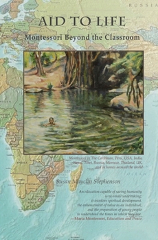 Paperback Aid to Life, Montessori Beyond the Classroom Book