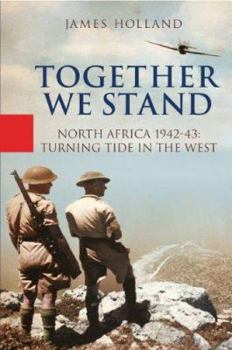 Hardcover Together We Stand: America, Britain, and the Forging of an Alliance Book