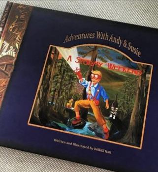 Hardcover Adventures With Andy & Susie - A Stormy Weekend Book